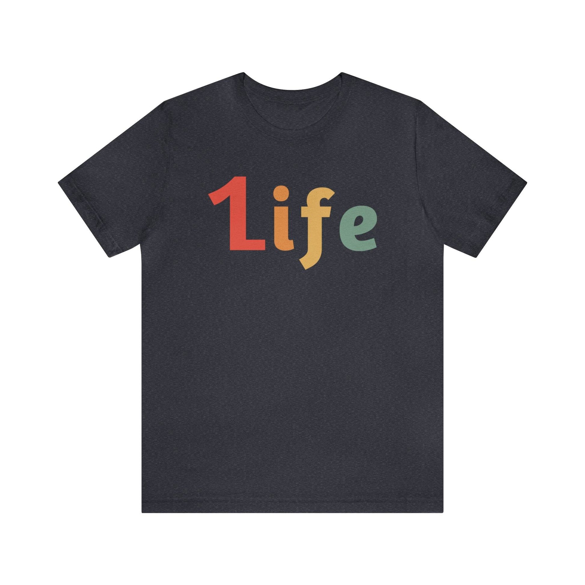 Retro One life Shirt 1life shirt Live Your Life You Only Have One Life To Live Retro Shirt - Giftsmojo