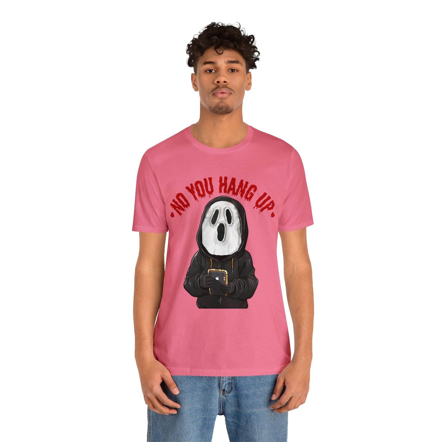 No You Hang Up Scary Halloween Costume Halloween Shirt Playful and Spooky Charm Fall Shirt - Giftsmojo