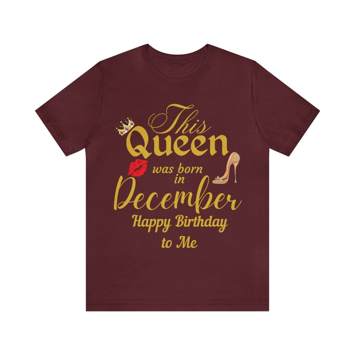 Birthday Queen Shirt, Gift for Birthday, This Queen was born in December Shirt, Funny Queen Shirt, Funny Birthday Shirt, Birthday Gift - Giftsmojo