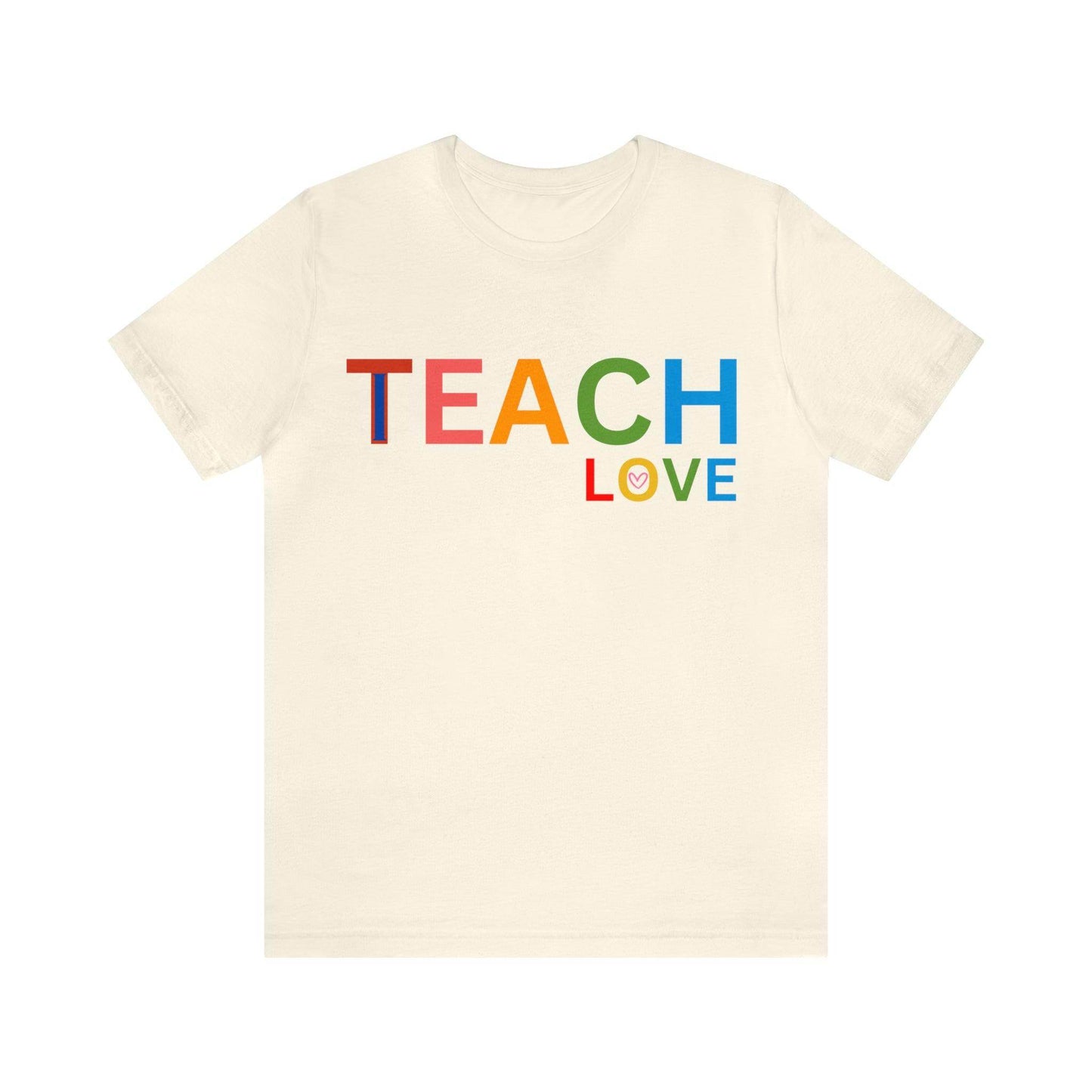 I Teach Love Shirt, Teacher Shirt, Teacher Appreciation Gift for Teachers - Giftsmojo