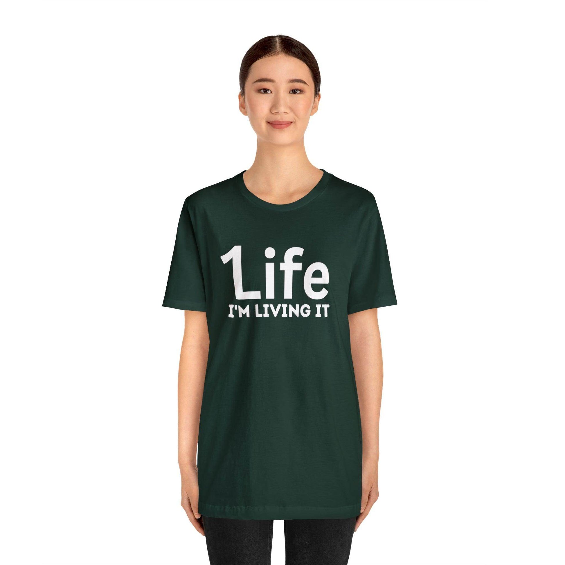 One Life I'M Living It Shirt One life Shirt 1life shirt Live Your Life You Only Have One Life To Live Shirt - Giftsmojo