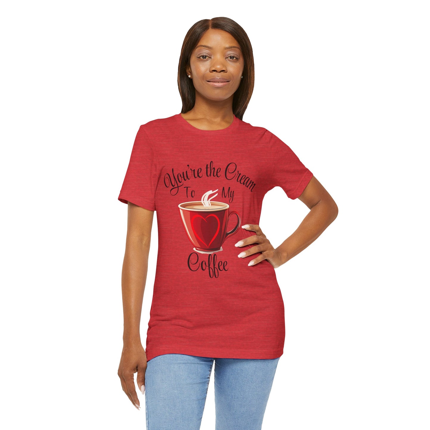 Funny Valentine's Day Unisex Tee - Cream To My Coffee Design