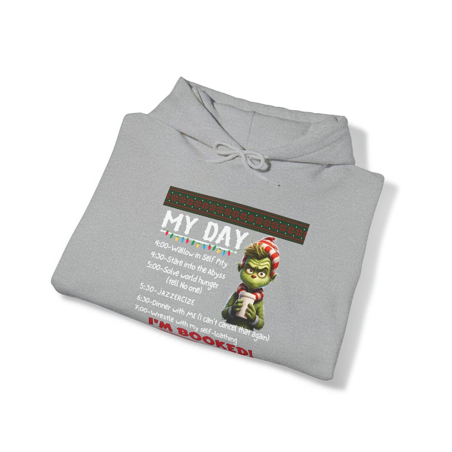 My Day Schedule I'M Booked Hooded Sweatshirt Grinch Hoodie - Giftsmojo