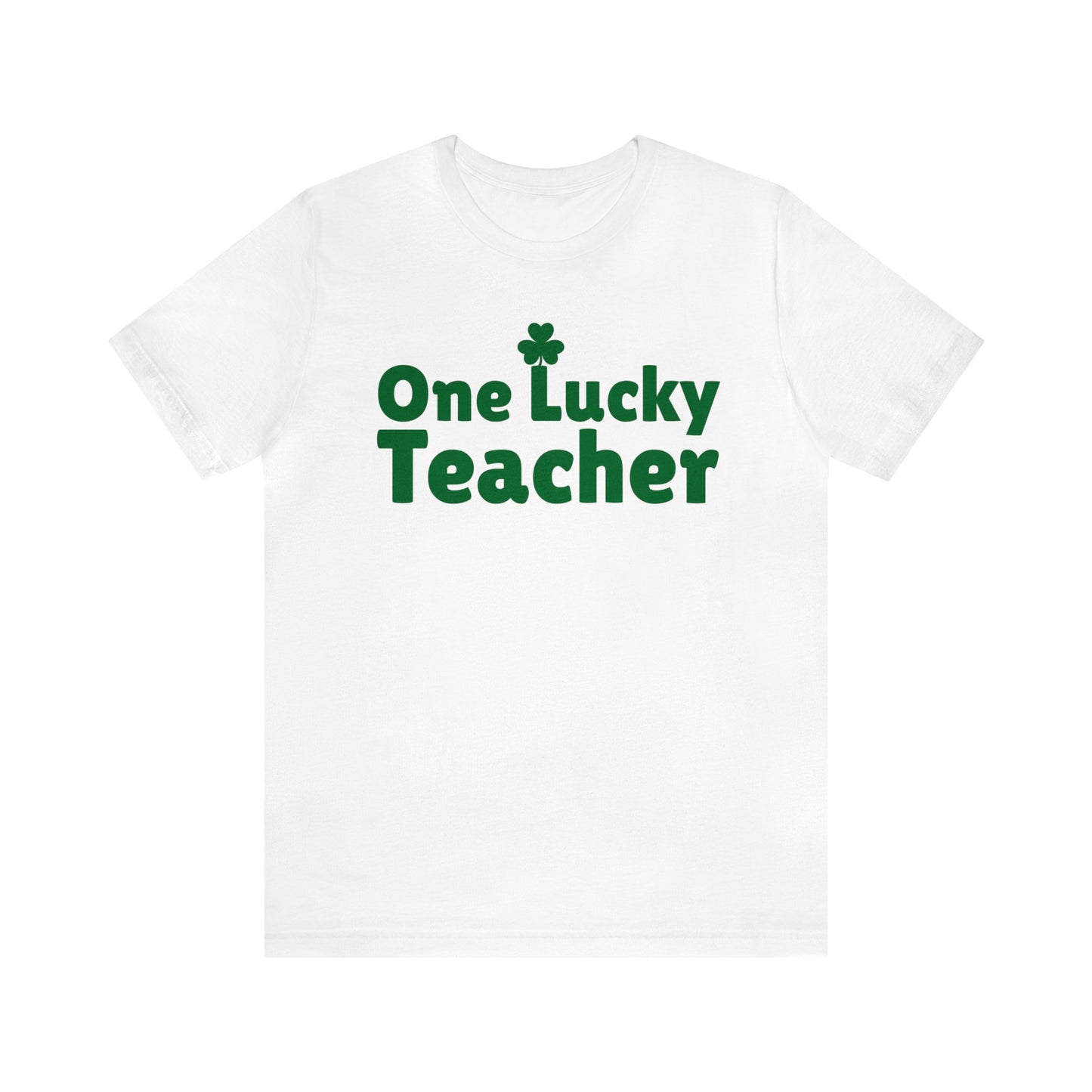 Feeling Lucky Shirt One Lucky Teacher Shirt Saint Patrick's Day Shirt St Paddy's Shirt
