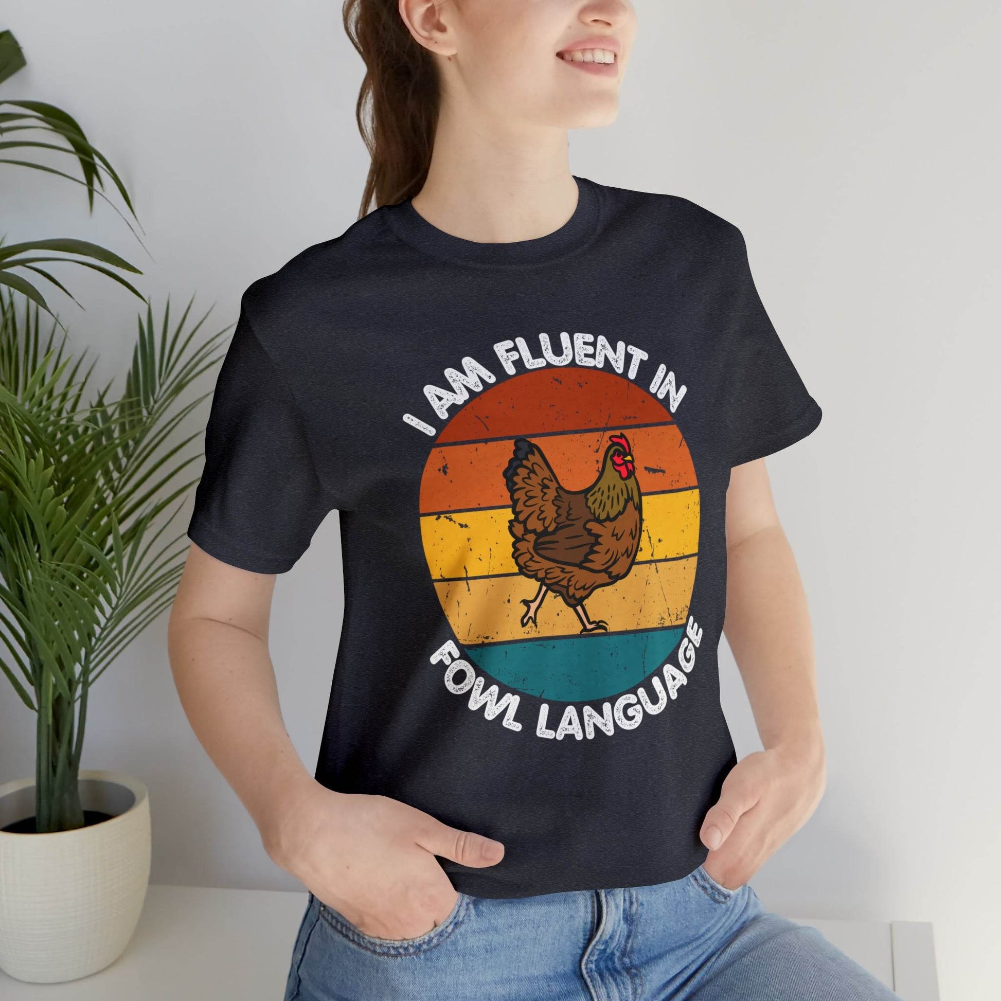 Fluent in Fowl Language shirt, Chicken Shirt Chicken Tee Chicken Owner Gift - Gift For Chicken Lover gift - Giftsmojo