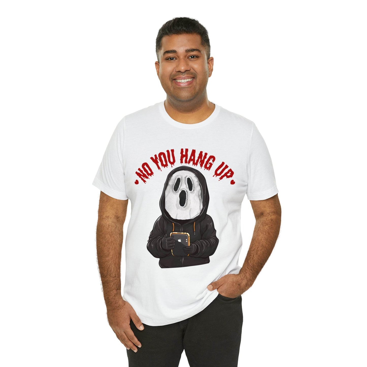 No You Hang Up Scary Halloween Costume Halloween Shirt Playful and Spooky Charm Fall Shirt - Giftsmojo