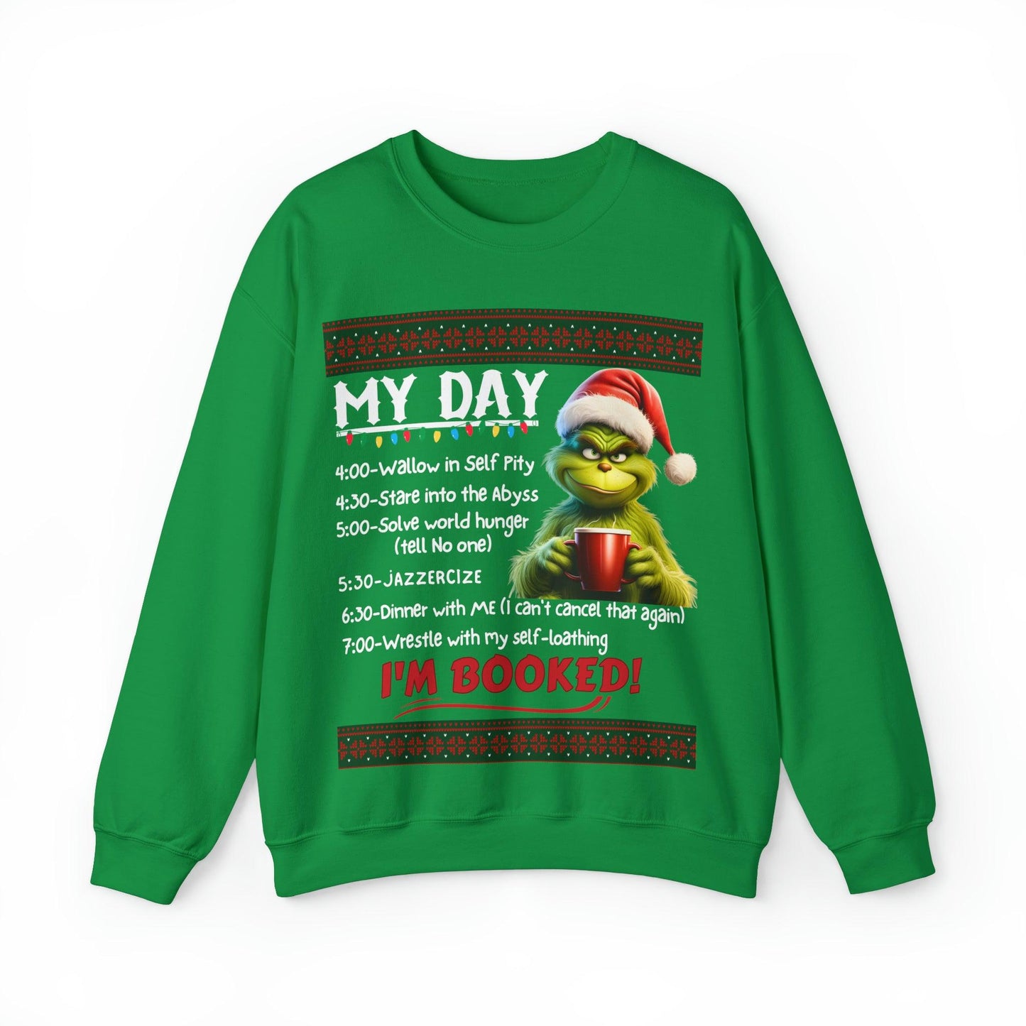 My Day Schedule I'M Booked Grinch Shirt Funny Christmas Sweatshirt Christmas grinch Sweatshirt Christmas Sweater Christmas Trendy Christmas Sweatshirt - Giftsmojo