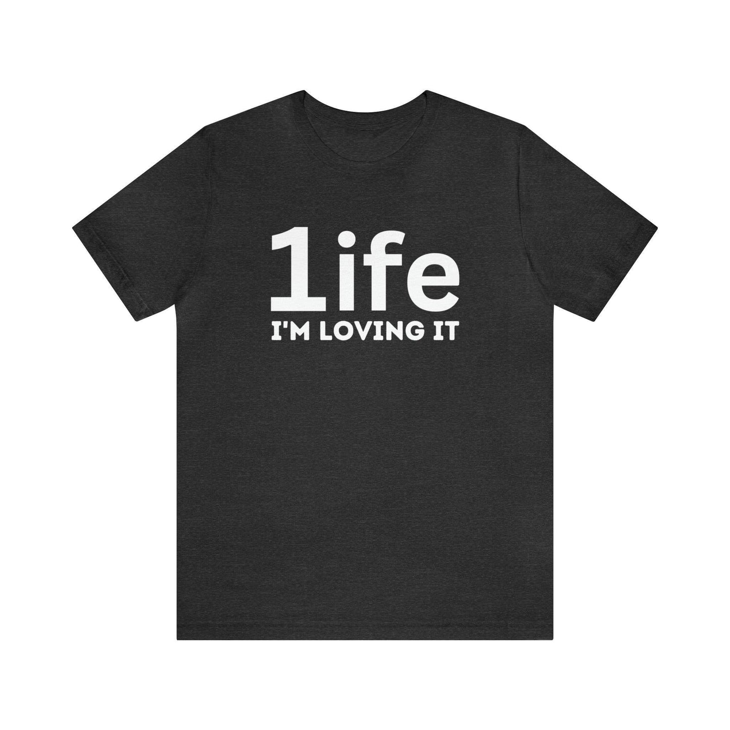 One life I'M Loving It Shirt Retro 1life shirt Live Your Life You Only Have One Life To Live Retro Shirt - Giftsmojo