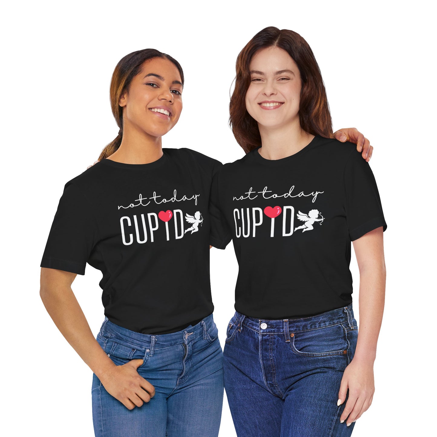 Graphic Tee - Not Today Cupid T-shirt