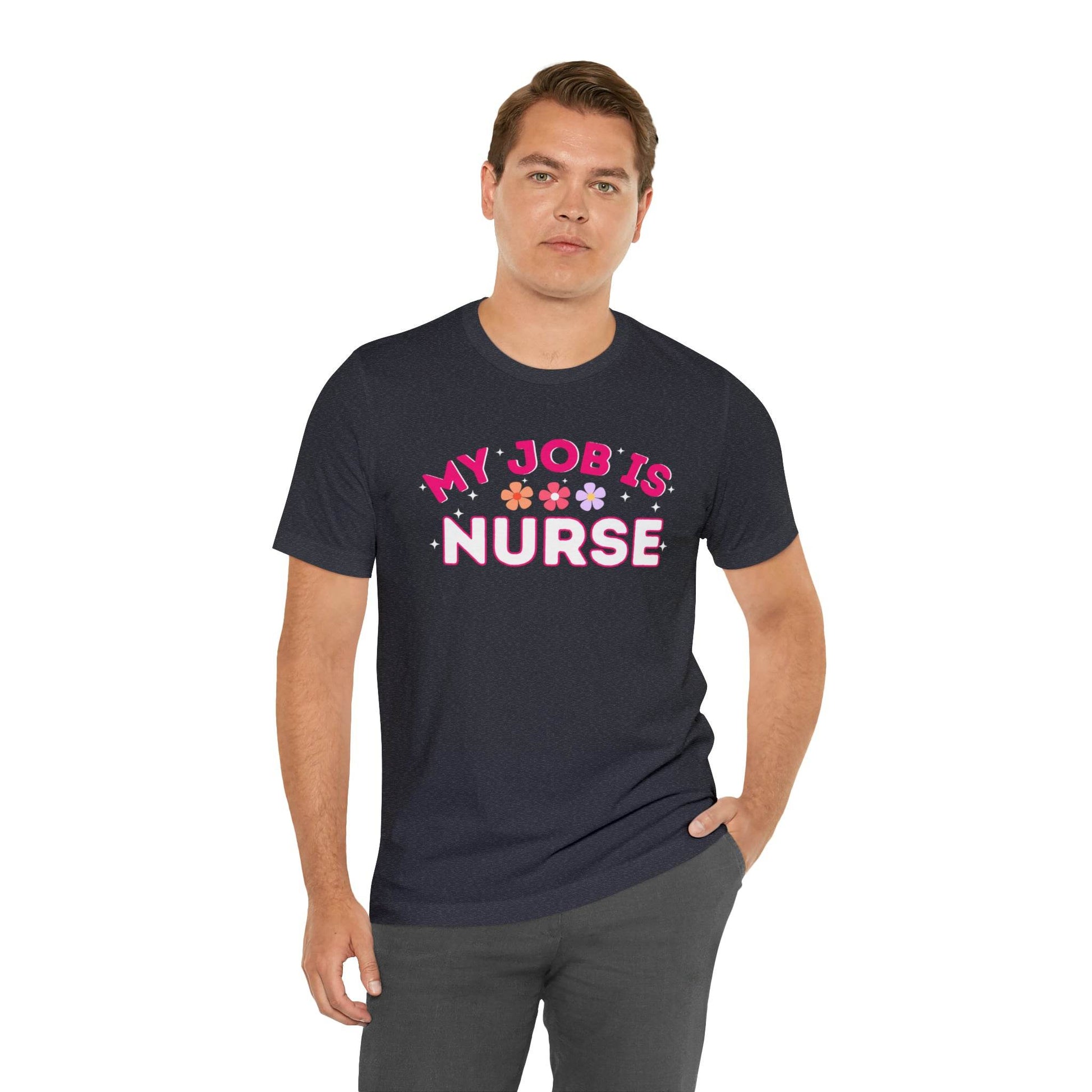 My Job is Nurse Heal Shirt Doctor Shirt Nurse Shirt - Giftsmojo
