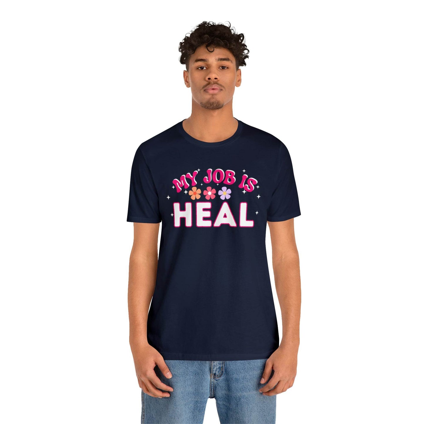 My Job is Heal Shirt Doctor Shirt Nurse Shirt - Giftsmojo