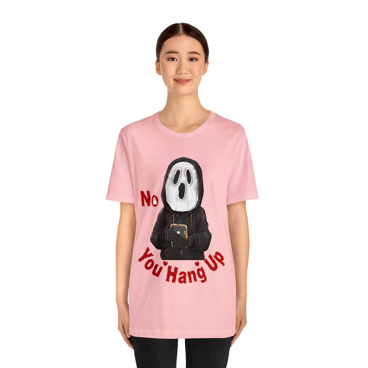 No You Hang Up Scary Halloween Costume Halloween Shirt Spooky Fall Shirt Fall Outfit - Giftsmojo