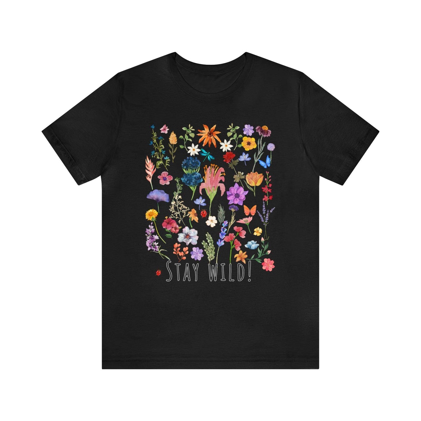 Wildflower Tshirt, Stay Wild Flowers Shirt, Floral Tshirt, Flower Shirt, Gift for Women, Ladies Shirts, Best Friend Gift, Plant Mom shirt - Giftsmojo