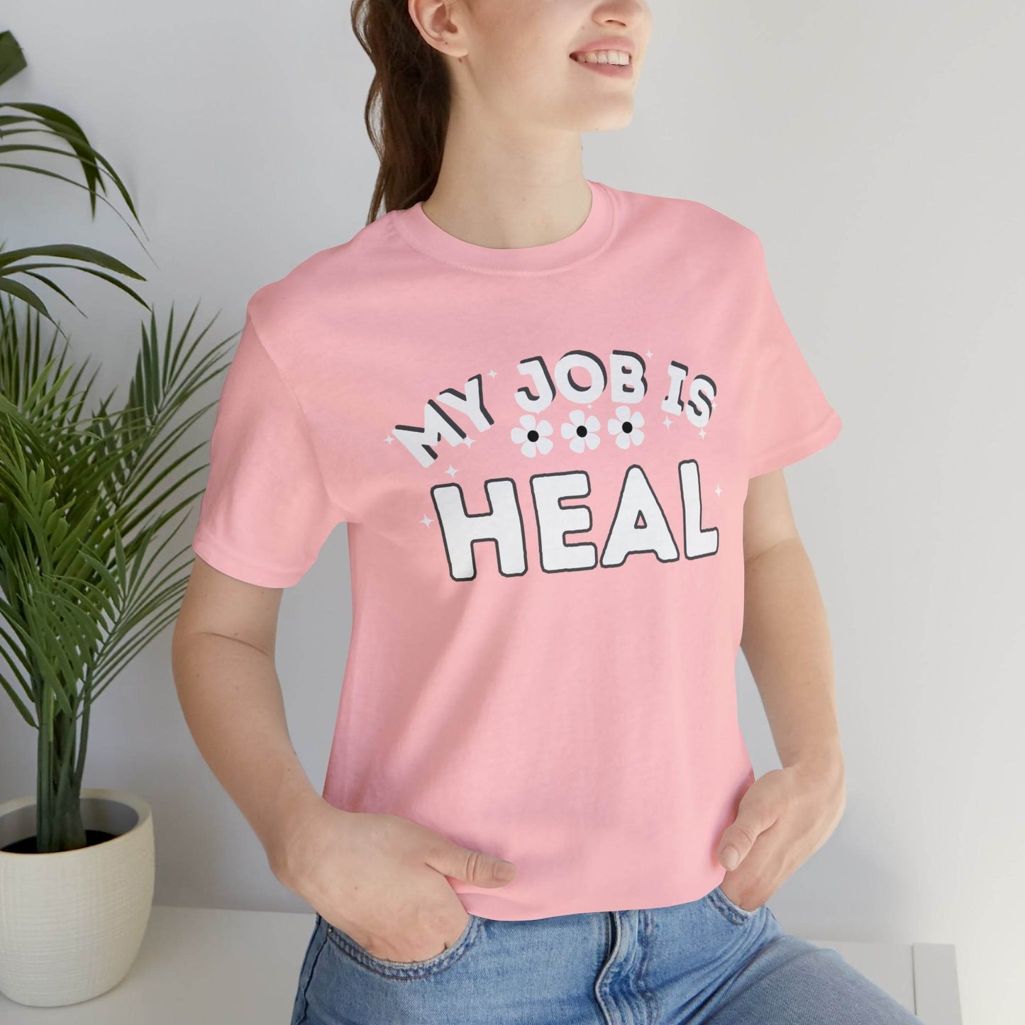 My Job is Heal Shirt Doctor Shirt Nurse Shirt therapist healthcare - Giftsmojo