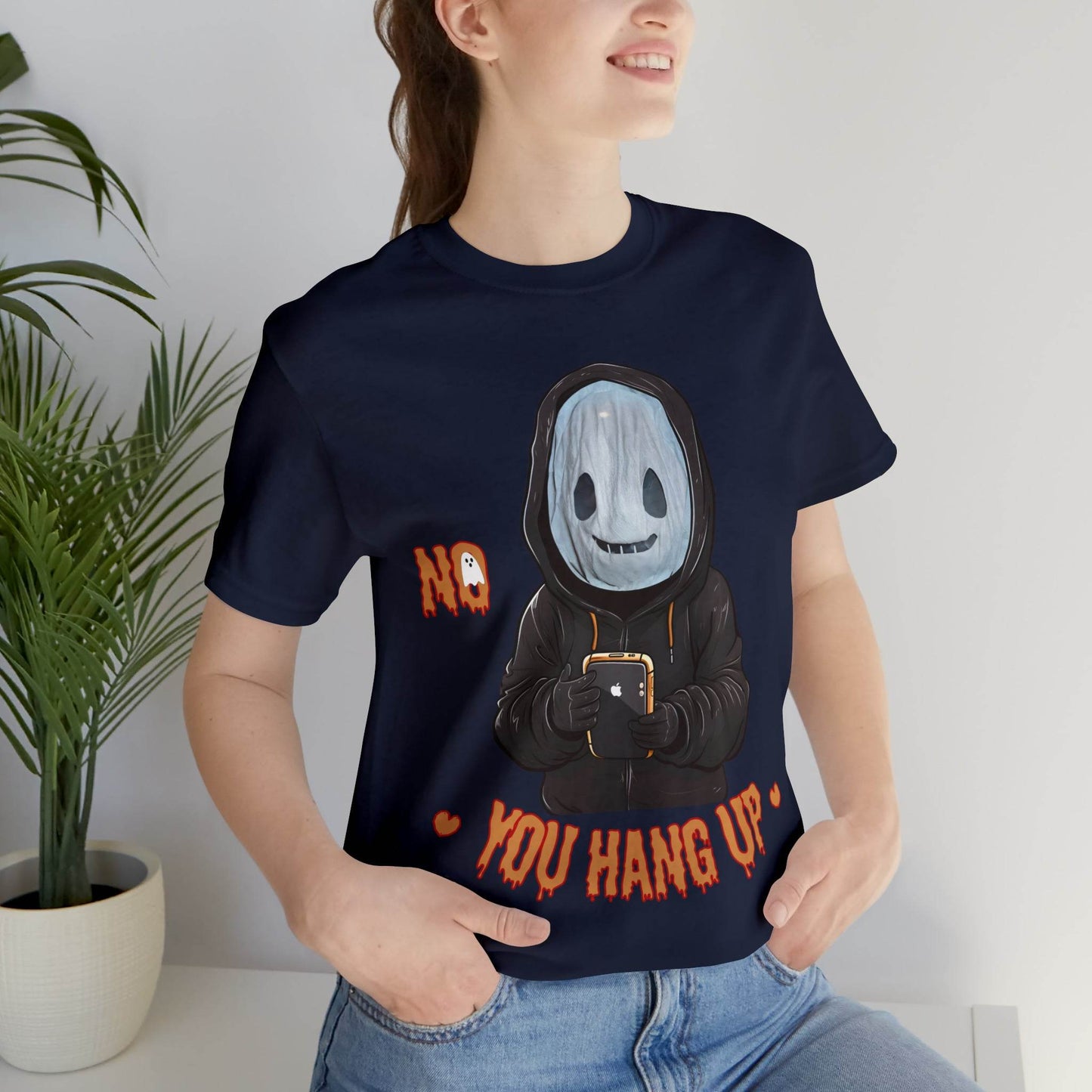 Halloween Shirt No You Hang Up Scary Halloween Costume Fall shirt Spooky Vibes Shirt - Giftsmojo