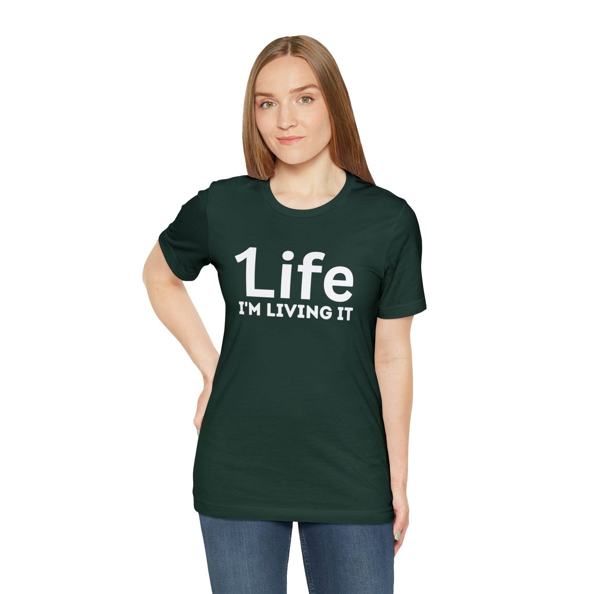 One Life I'M Living It Shirt One life Shirt 1life shirt Live Your Life You Only Have One Life To Live Shirt - Giftsmojo