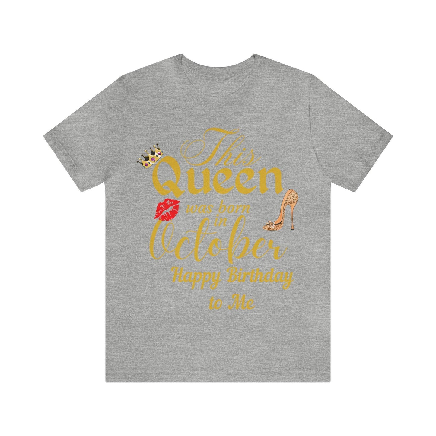 Birthday Queen Shirt, Gift for Birthday, This Queen was born in October Shirt, Funny Queen Shirt, Funny Birthday Shirt, Birthday Gift - Giftsmojo