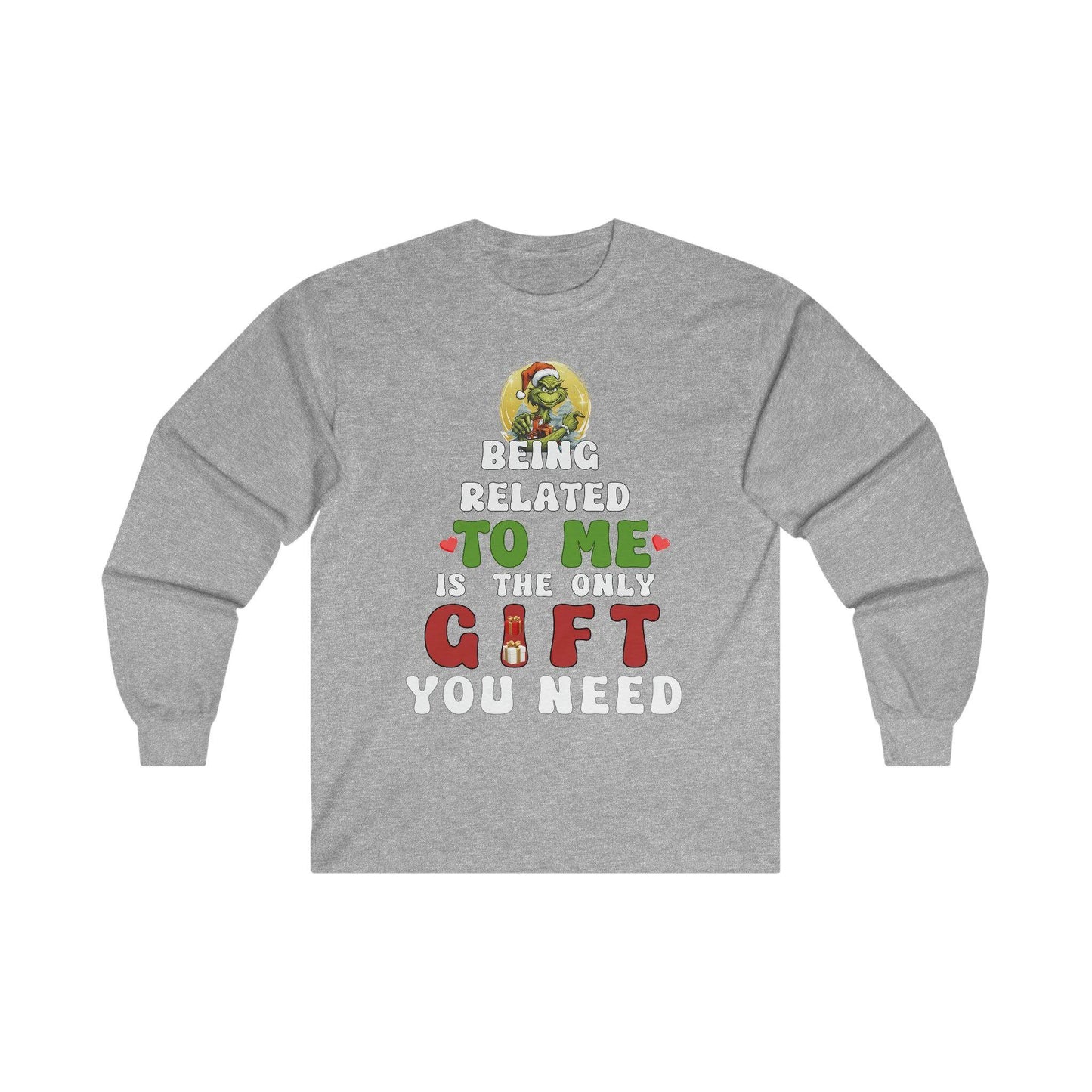 Funny Christmas Long Sleeve Tee Being Related To Me Is The Only Gift You Need Shirt - Giftsmojo