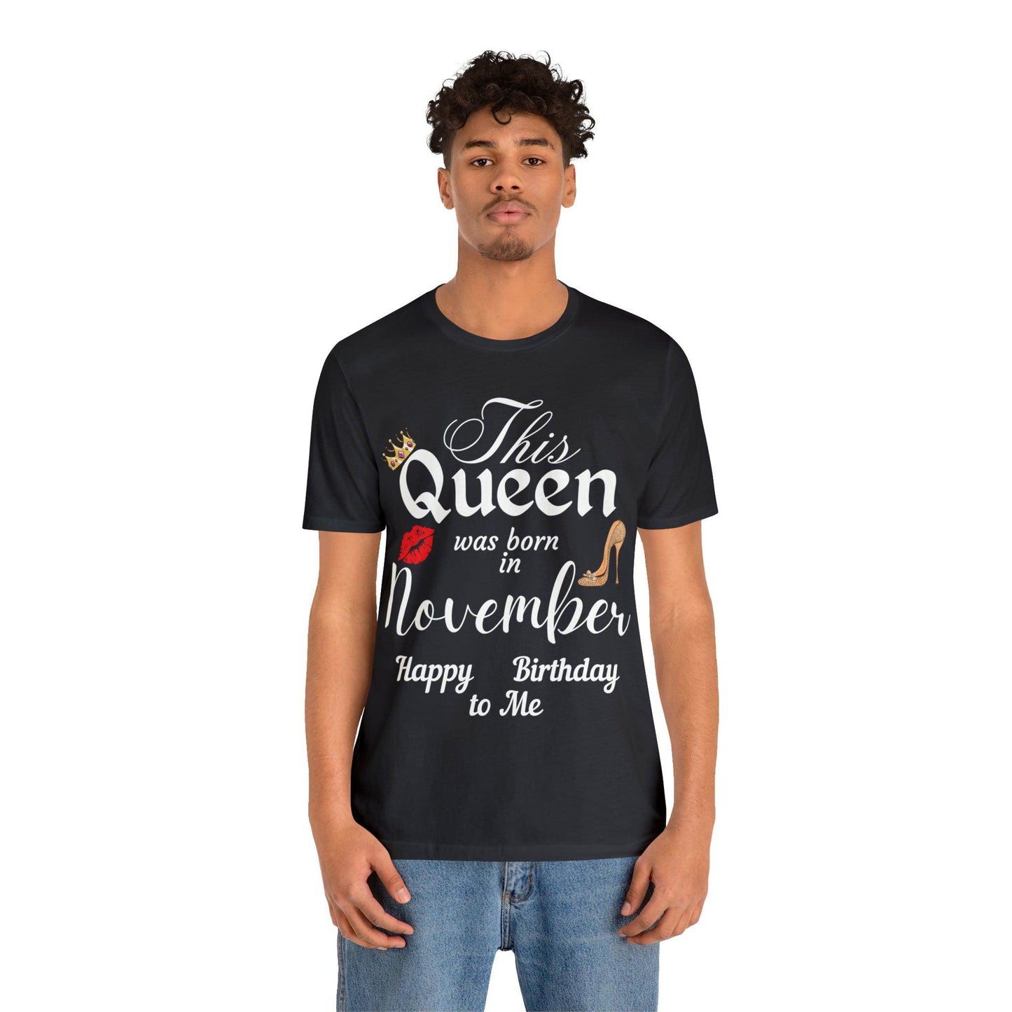 Birthday Queen Shirt, Gift for Birthday, This Queen was born in November Shirt, Funny Queen Shirt, Funny Birthday Shirt, Birthday Gift - Giftsmojo