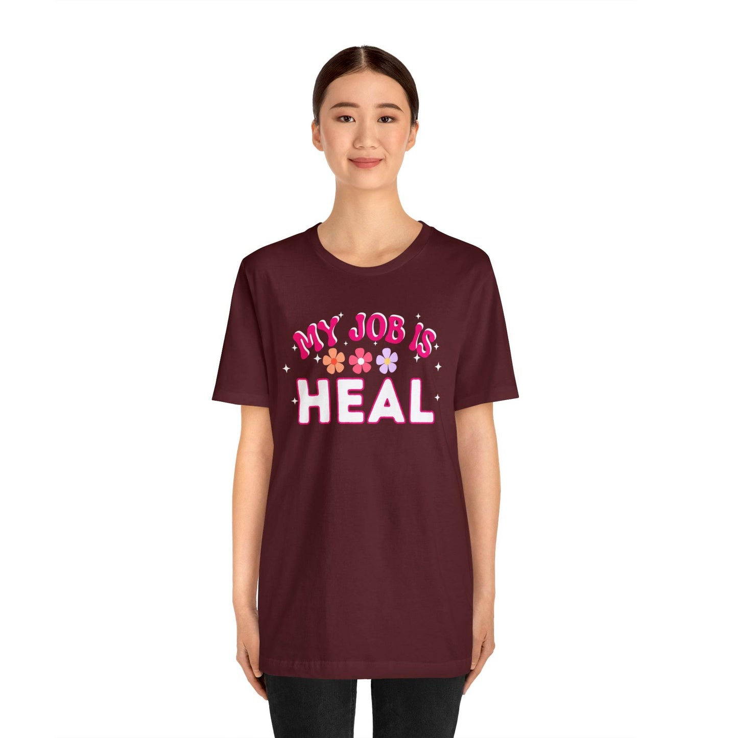 My Job is Heal Shirt Doctor Shirt Nurse Shirt - Giftsmojo