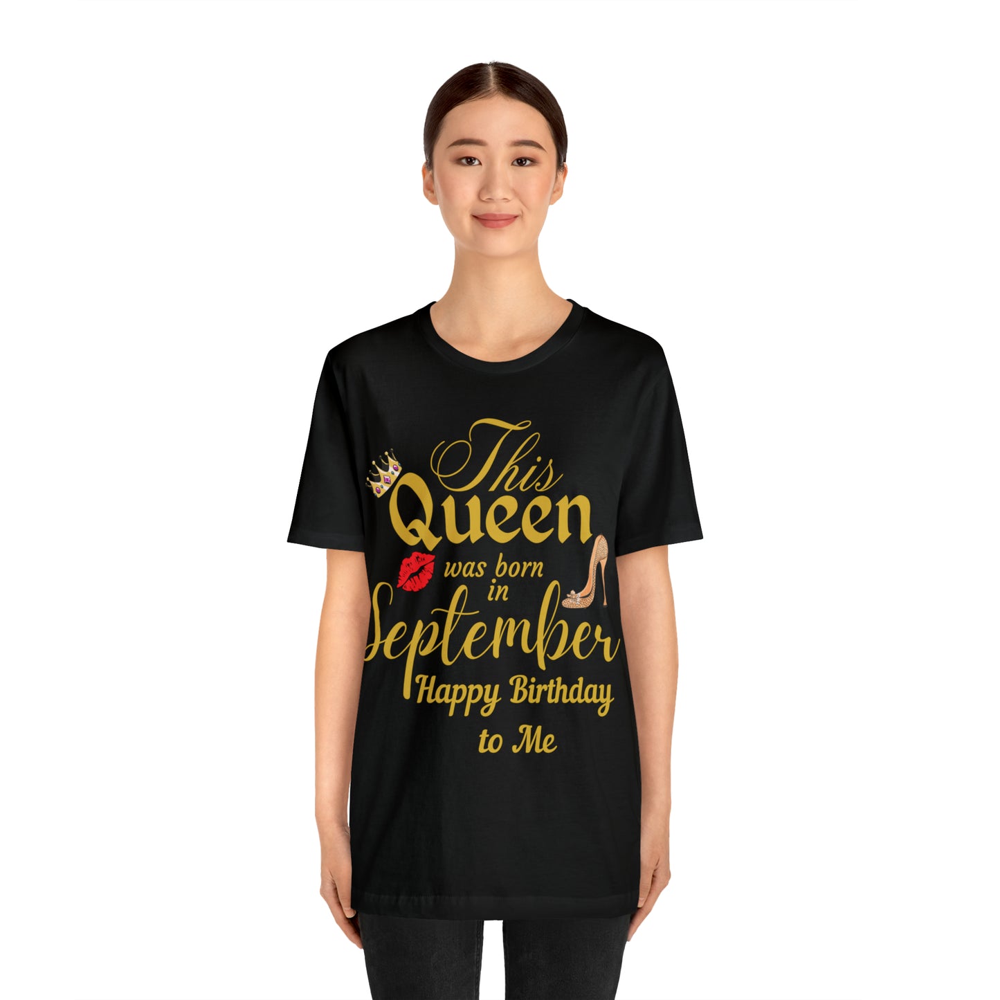 Birthday Queen Shirt, Gift for Birthday, This Queen was born in September Shirt, Funny Queen Shirt, Funny Birthday Shirt, Birthday Gift