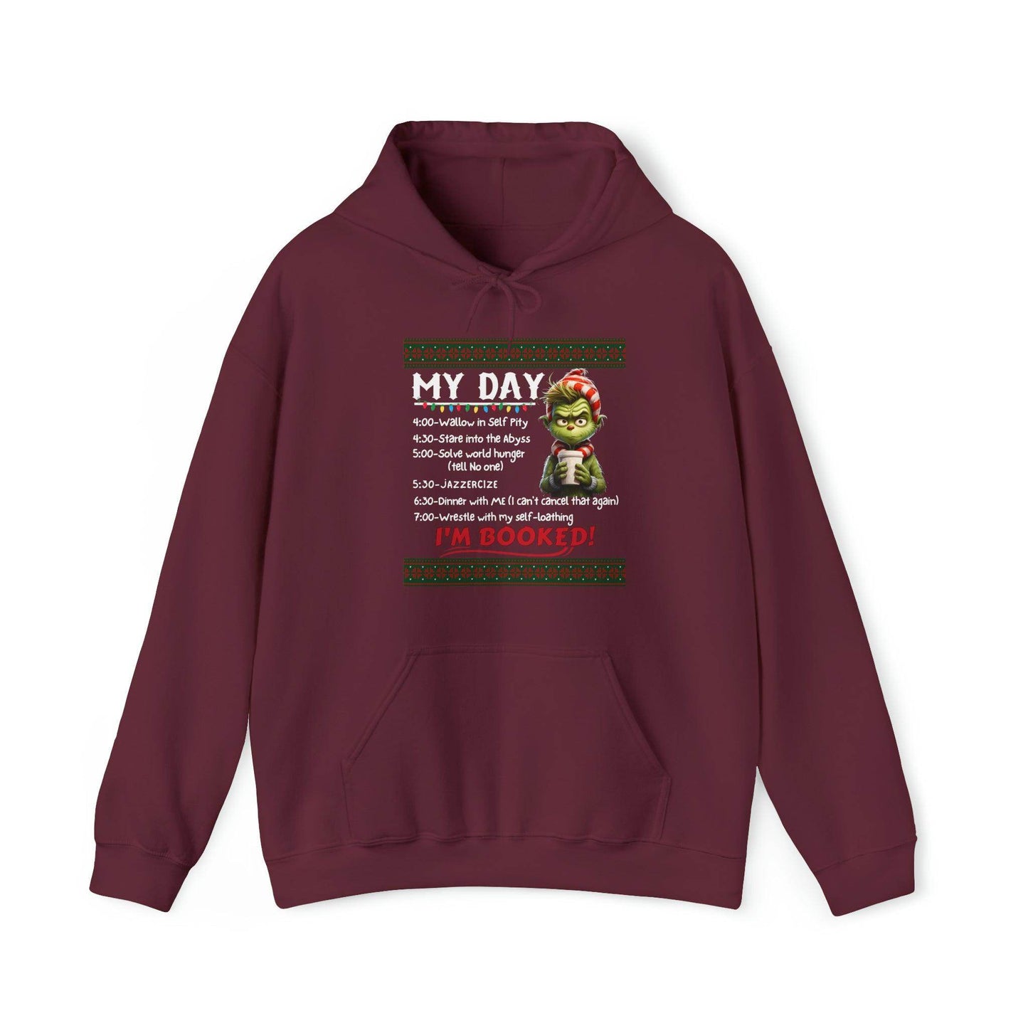 My Day Schedule I'M Booked Hooded Sweatshirt Grinch Hoodie - Giftsmojo