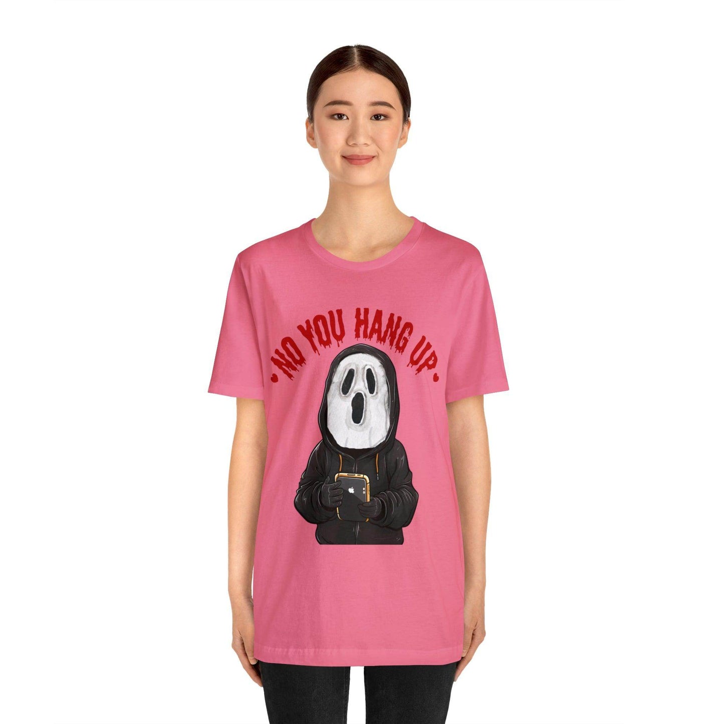 No You Hang Up Scary Halloween Costume Halloween Shirt Playful and Spooky Charm Fall Shirt - Giftsmojo