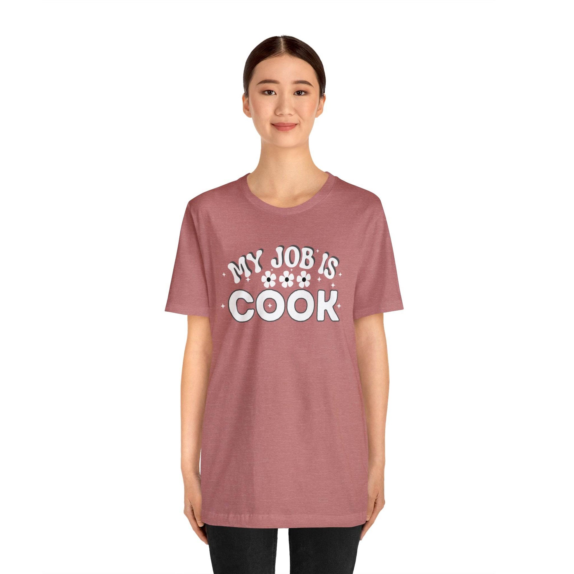 My Job is Cook Shirt Chef Shirt, Restaurant Cook Shirt Mom Shirt Dad Shirt - Giftsmojo