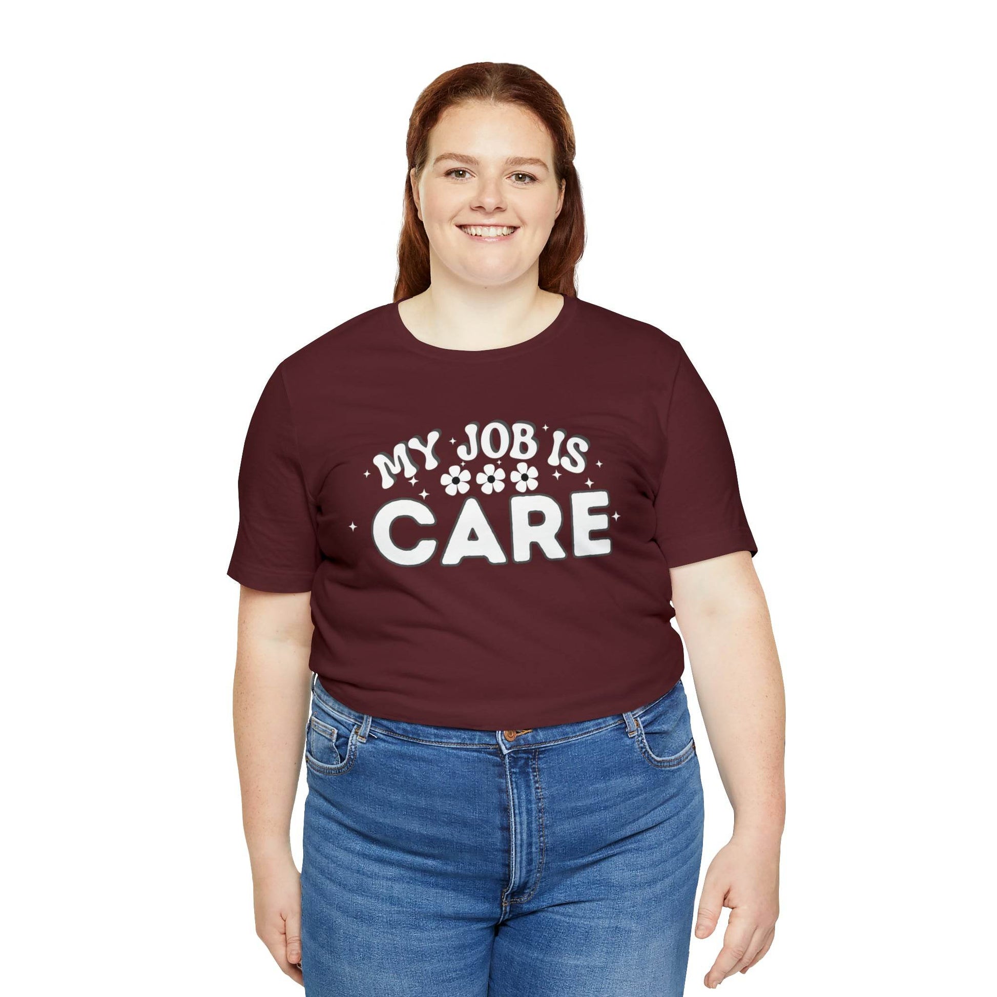 My Job is Care Shirt Doctor, Nurse, Caregiver, Social Worker, Psychologist, Therapist, Paramedic, Childcare provider, Hospice Workers, Animal Caretaker, - Giftsmojo