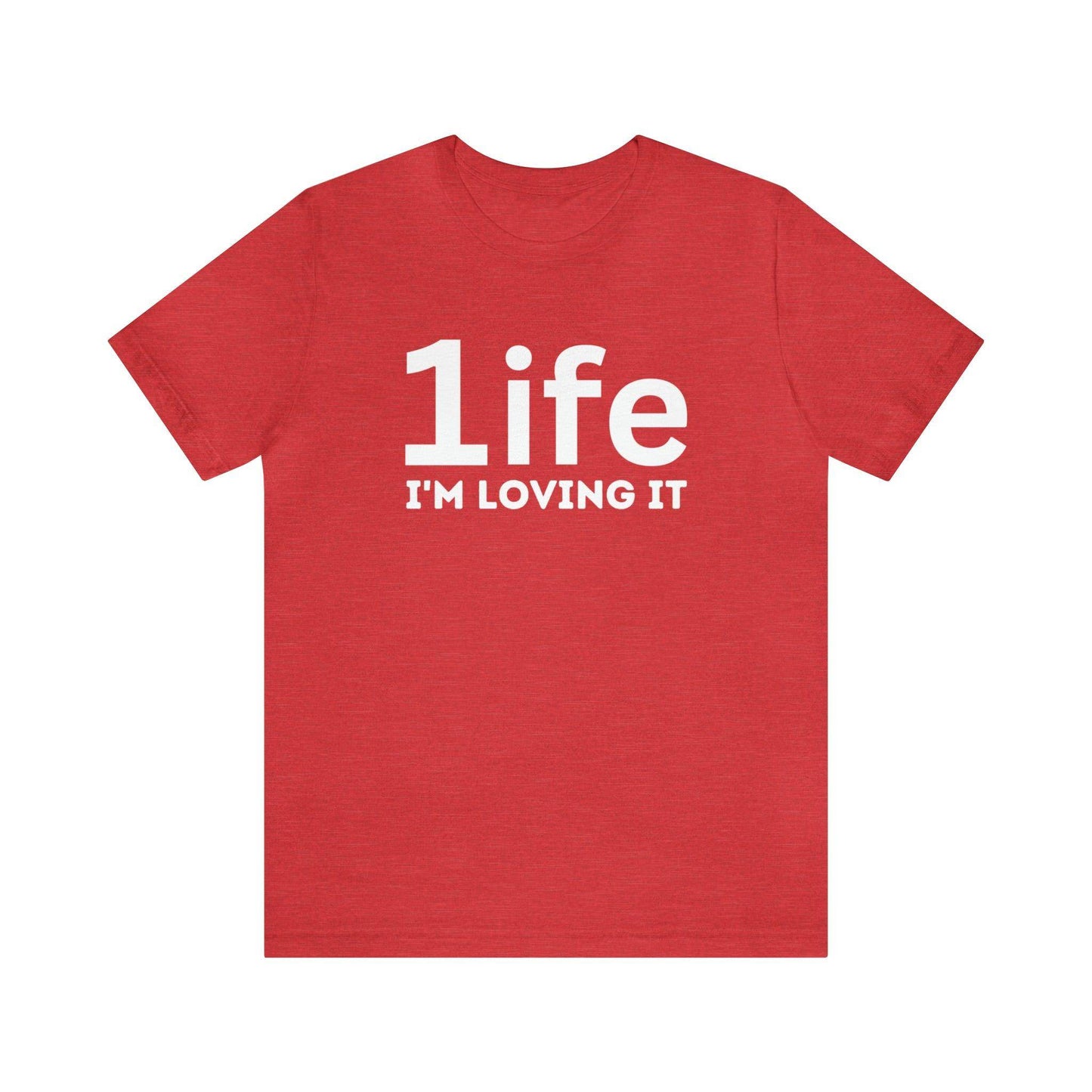 One life I'M Loving It Shirt Retro 1life shirt Live Your Life You Only Have One Life To Live Retro Shirt - Giftsmojo