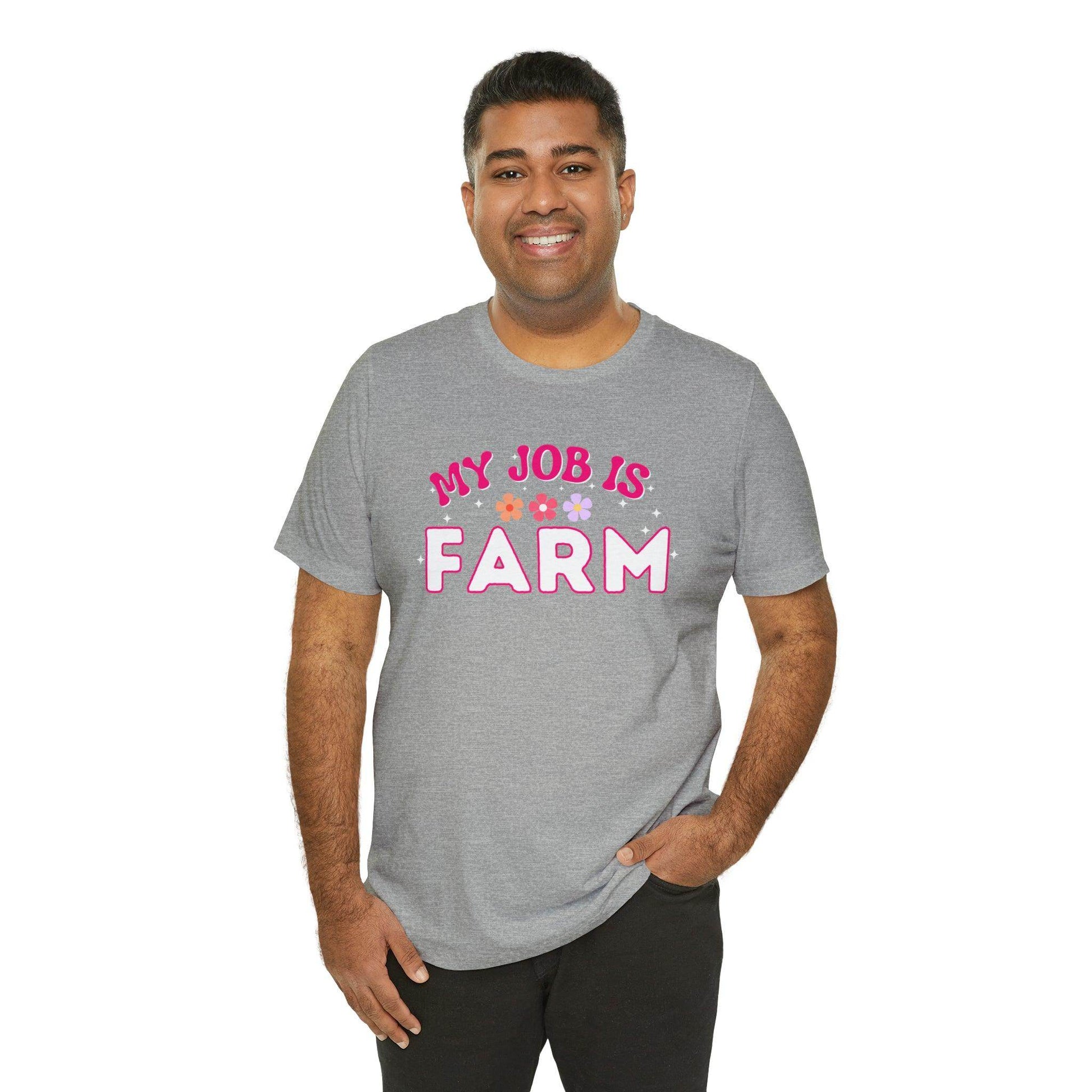 My Job is Farm Shirt Farmer Shirt Farming Shirt Homestead Gardening Shirt - Giftsmojo