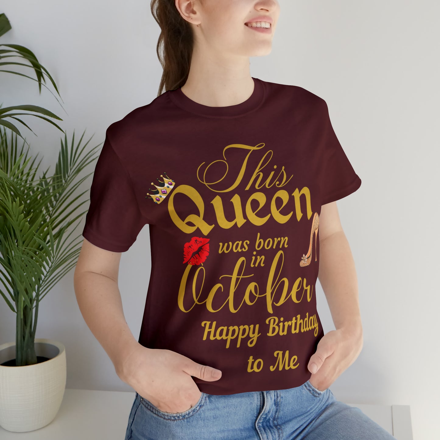Birthday Queen Shirt, Gift for Birthday, This Queen was born in October Shirt, Funny Queen Shirt, Funny Birthday Shirt, Birthday Gift