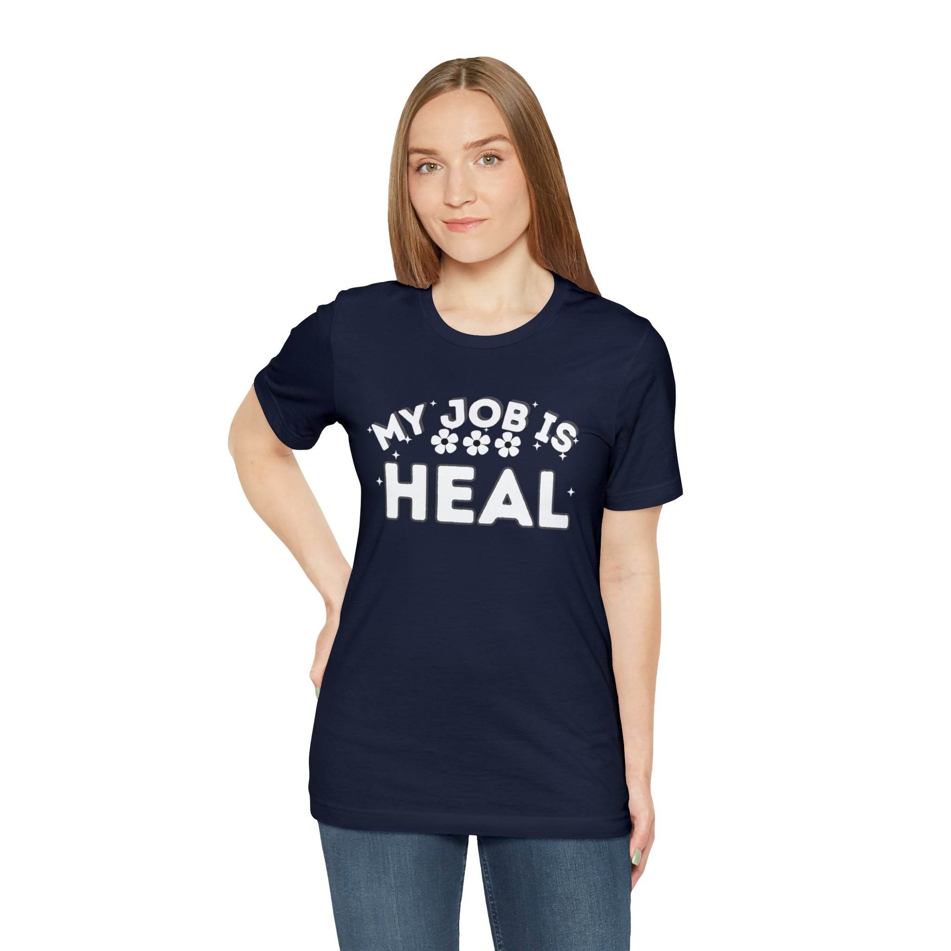 My Job is Heal Shirt Doctor Shirt Nurse Shirt therapist healthcare - Giftsmojo