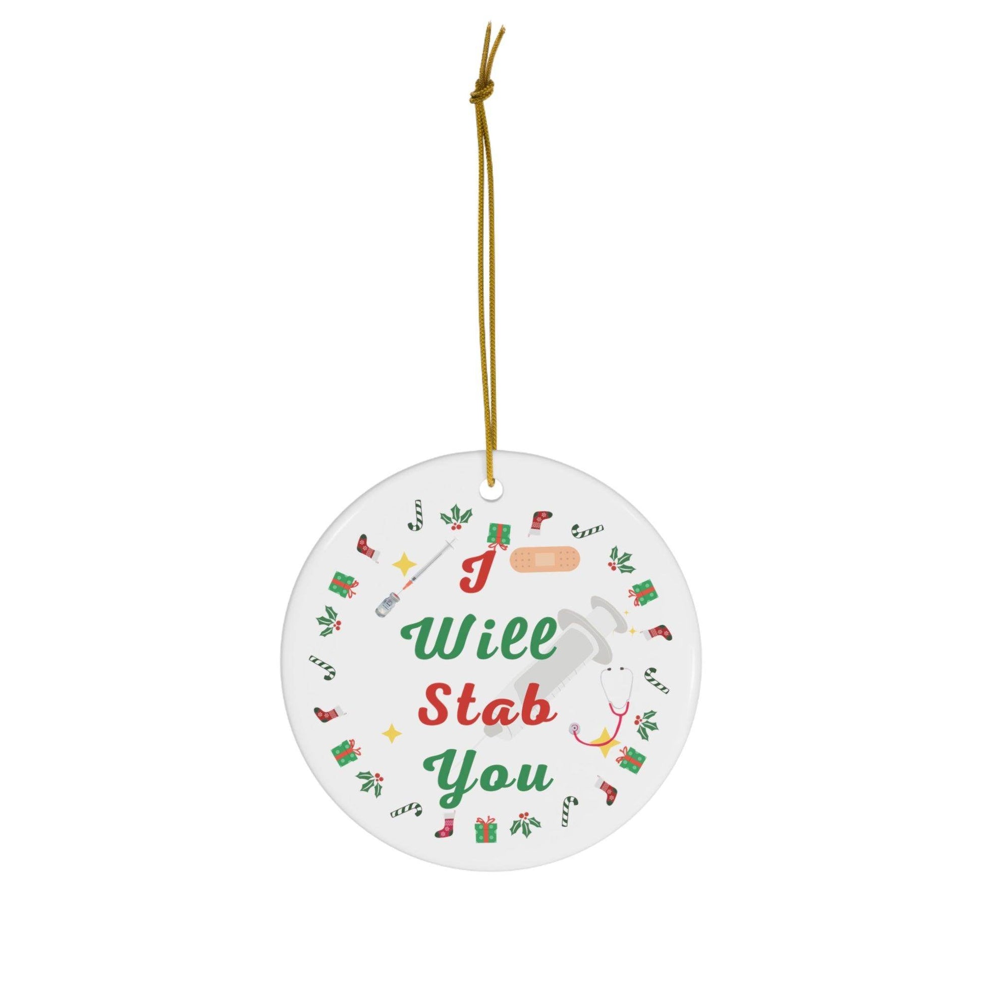 I will Stab You Nurse Christmas Ornament Nurse Ornament Nurse Christmas Tree Ornament Nurse Care Ornament Nurses Ornament Occupation Job - Giftsmojo