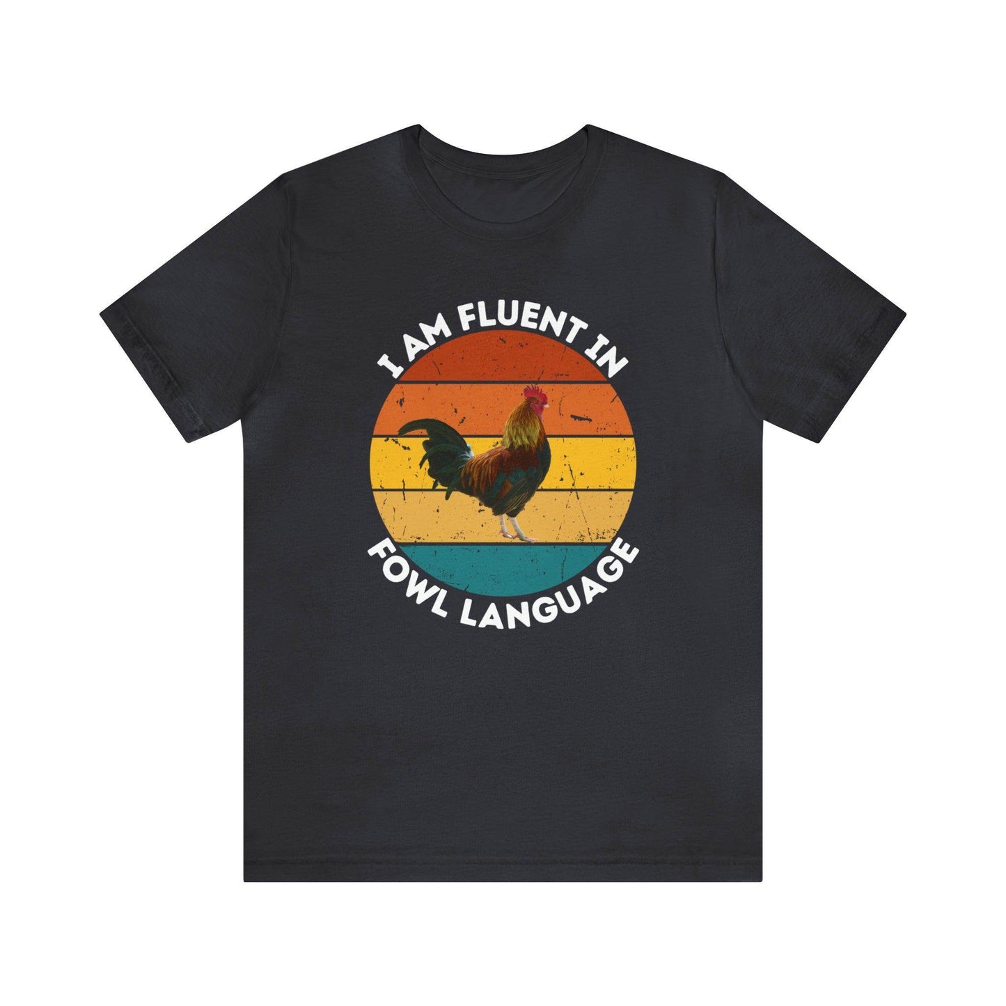 Fluent in Fowl Language shirt, Chicken Shirt Chicken Tee Chicken Owner Gift - Gift For Chicken Lover gift - Giftsmojo