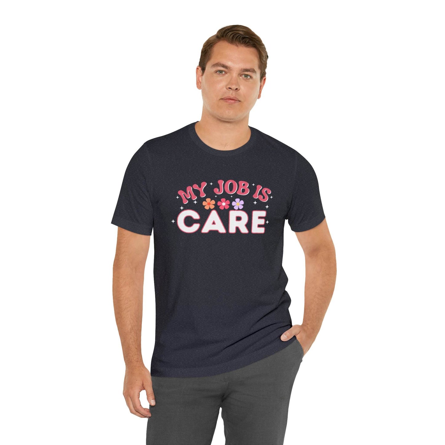 My Job is Care Shirt License Practicing Nurse Shirt, Nurses Assistant Shirt CNA shirt - Giftsmojo