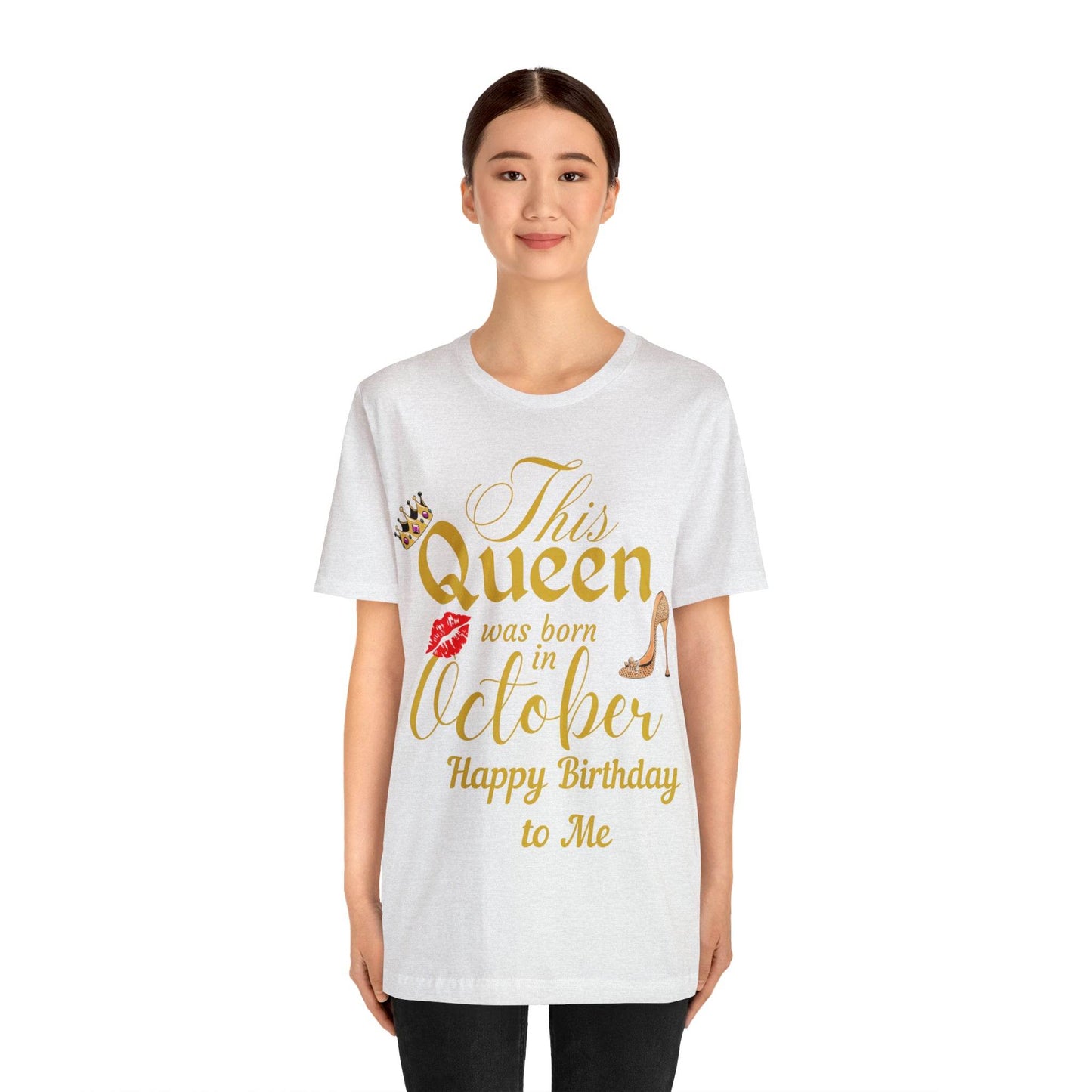Birthday Queen Shirt, Gift for Birthday, This Queen was born in October Shirt, Funny Queen Shirt, Funny Birthday Shirt, Birthday Gift - Giftsmojo