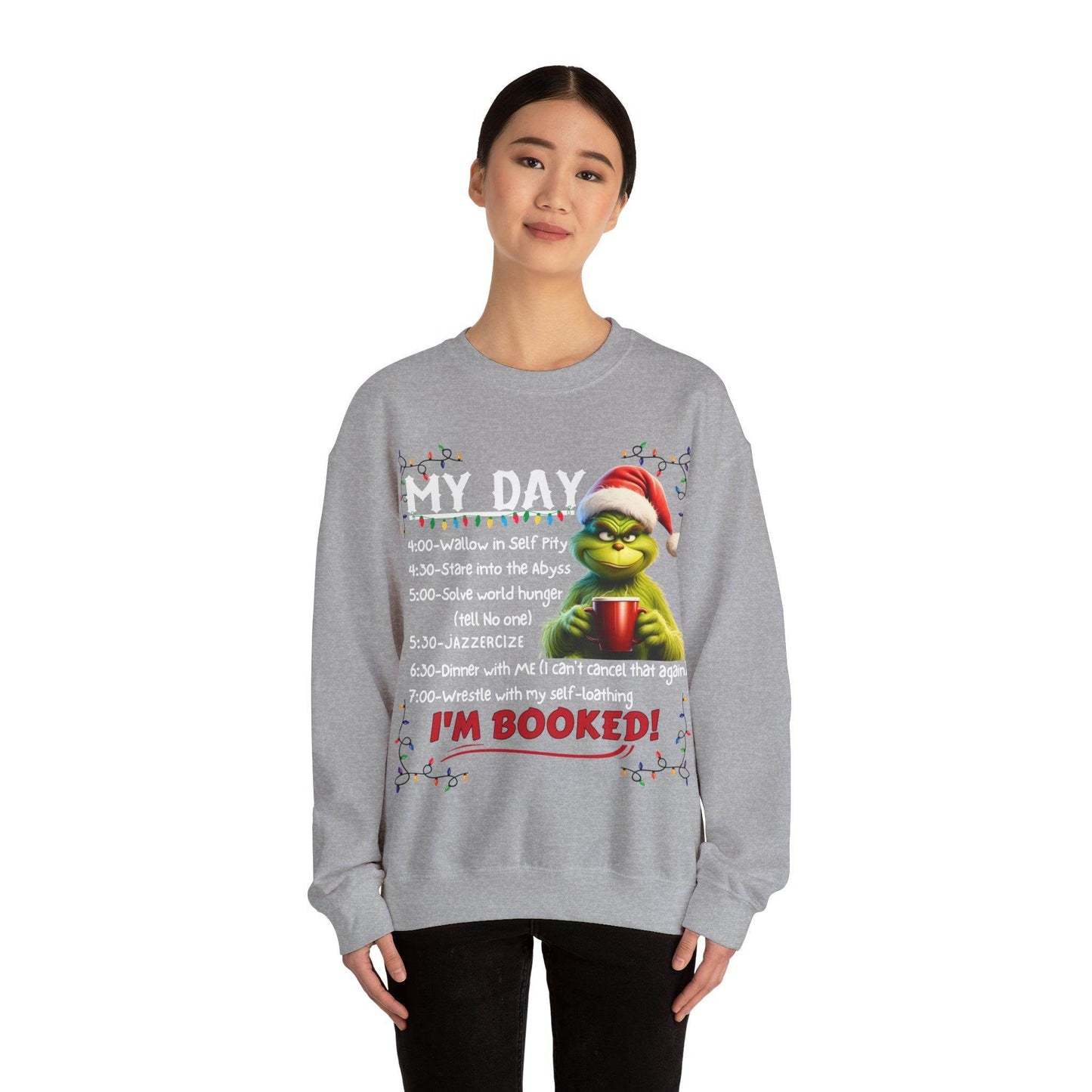 My Day Schedule I'M Booked Funny Christmas Sweatshirt Grinch Sweatshirt - Giftsmojo