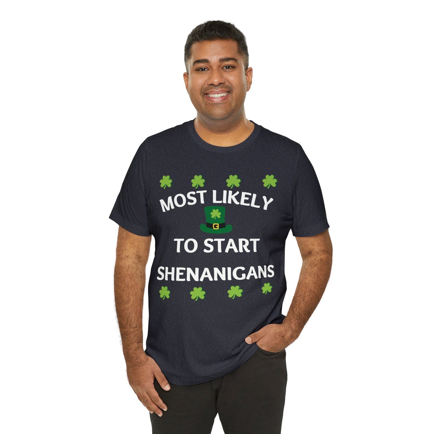 Most likely to start Shenanigans Family Matching St Patricks Shirt