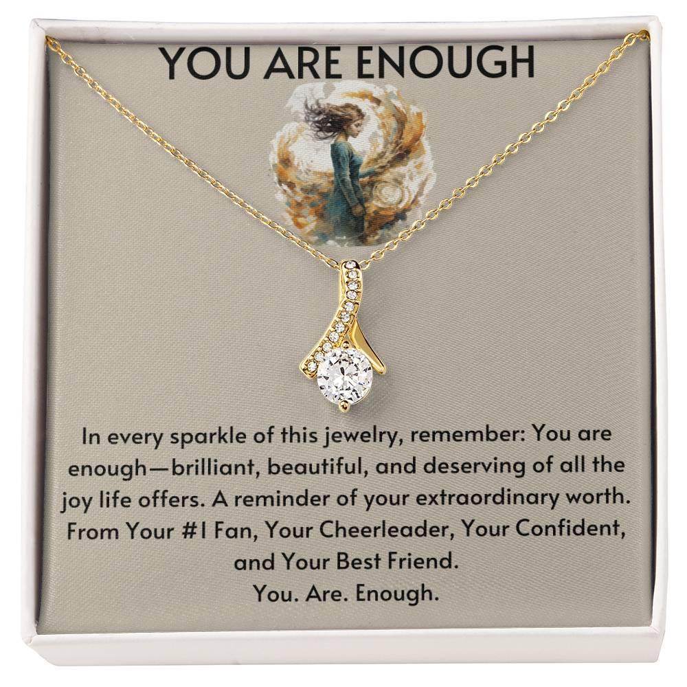 Birthday Gift for Friend Best Friend Gift You Are Enough Necklace - Giftsmojo