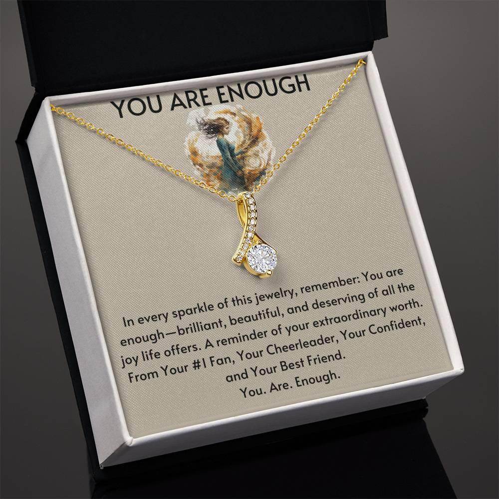Birthday Gift for Friend Best Friend Gift You Are Enough Necklace - Giftsmojo