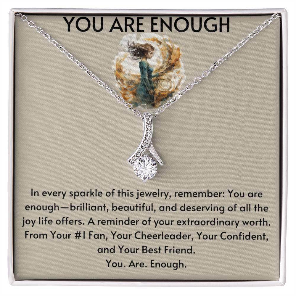 Birthday Gift for Friend Best Friend Gift You Are Enough Necklace - Giftsmojo
