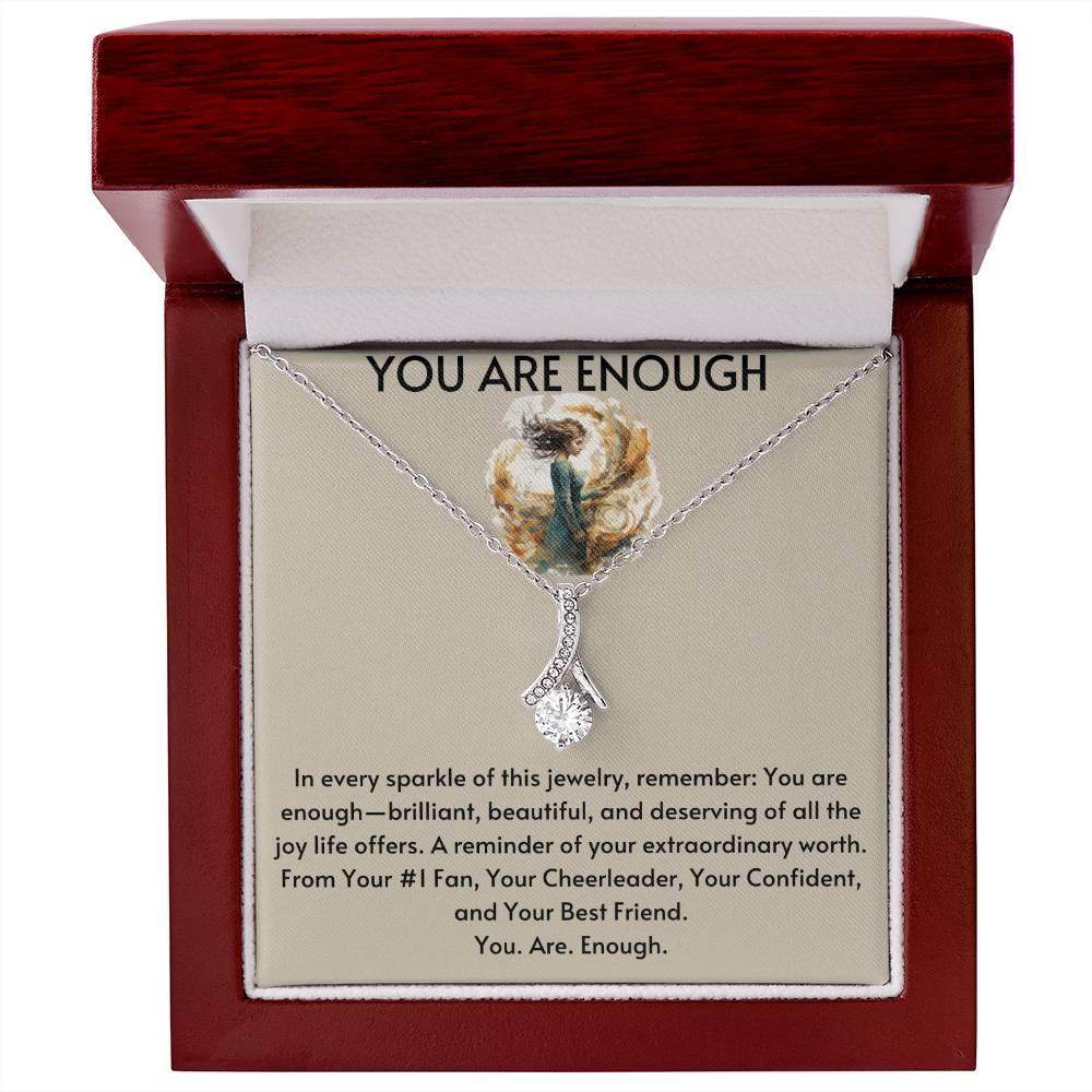 Birthday Gift for Friend Best Friend Gift You Are Enough Necklace - Giftsmojo
