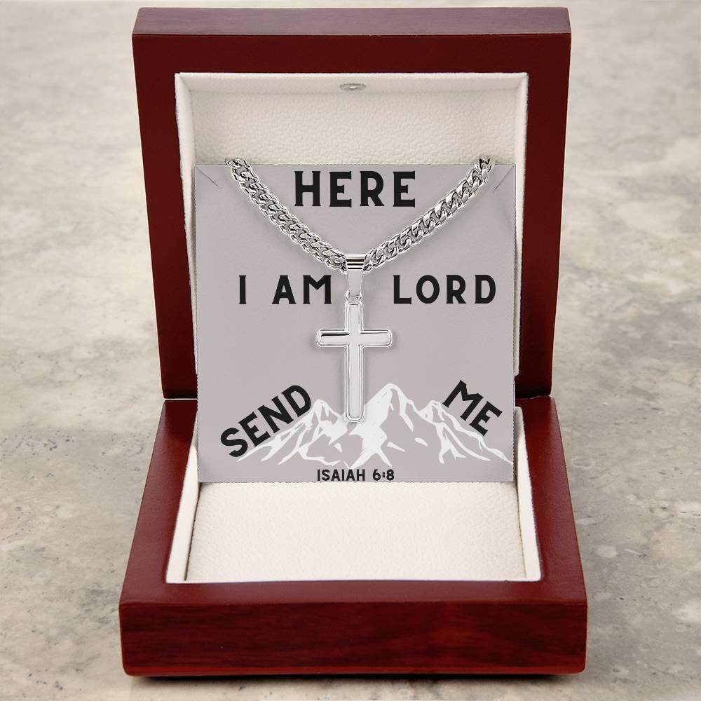 Here I Am Lord Send Me - Cuban Chain Cross Necklace For Men - Giftsmojo