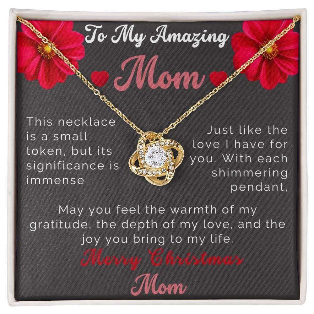 Custom Christmas Necklace Gift To Mom - Love Knot Necklace To My Amazing Mom - Giftsmojo