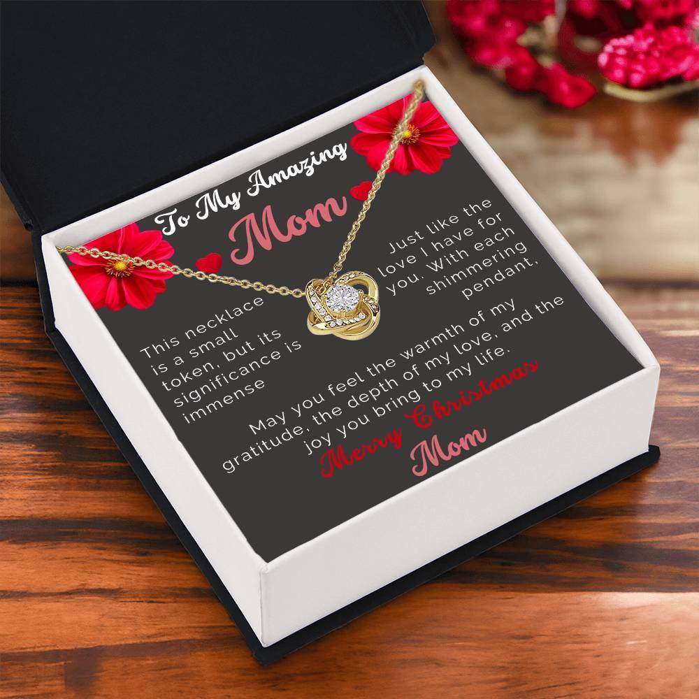 Custom Christmas Necklace Gift To Mom - Love Knot Necklace To My Amazing Mom - Giftsmojo