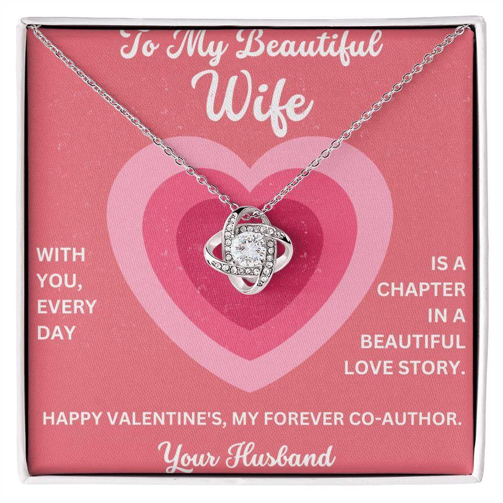 Valentine Gift To My Beautiful Wife - Love Knot Necklace - Giftsmojo