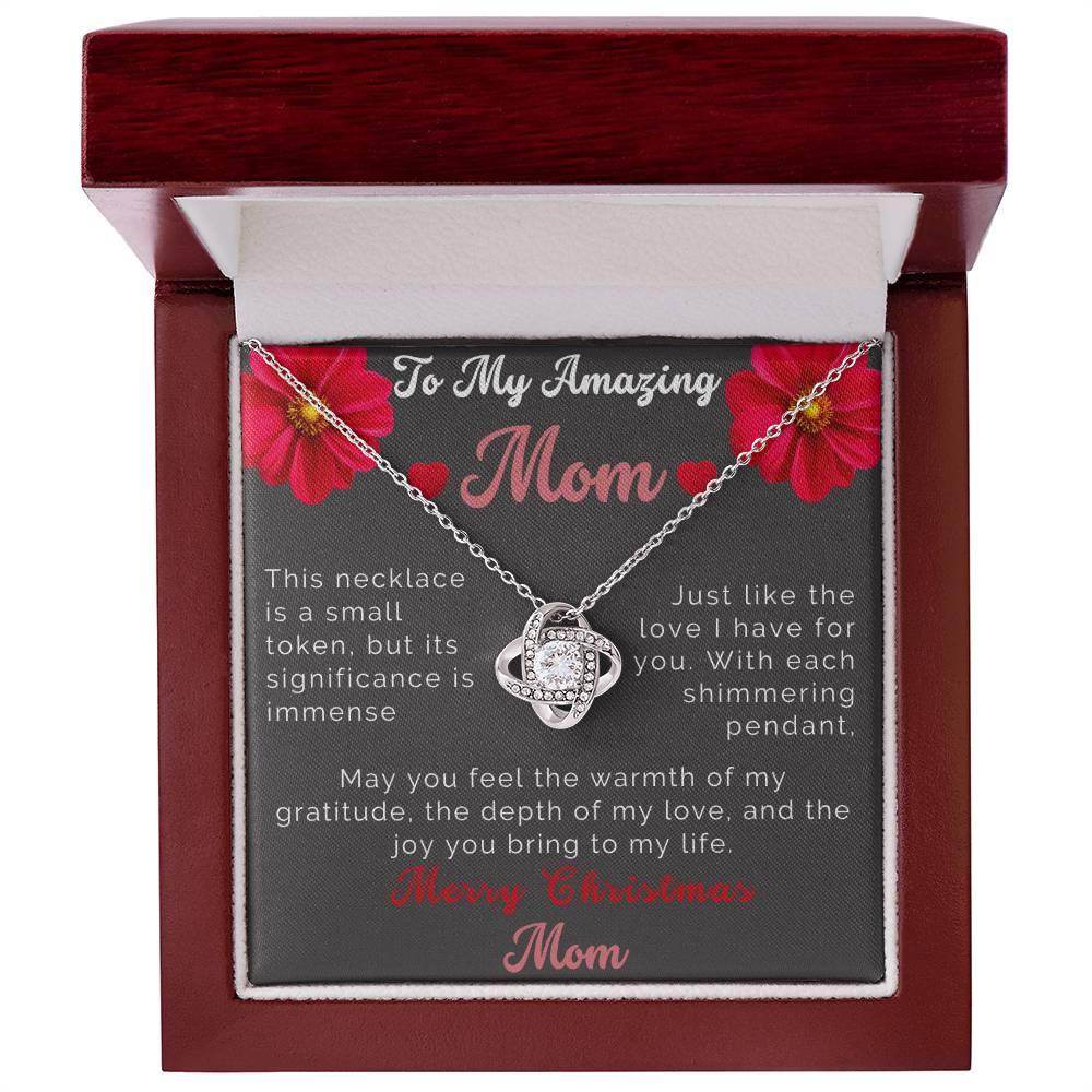 Custom Christmas Necklace Gift To Mom - Love Knot Necklace To My Amazing Mom - Giftsmojo