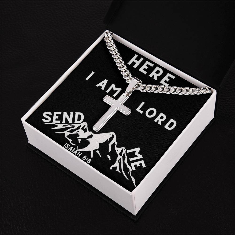 Cuban Chain Cross Necklace For Men - Here I Am Lord Send Me - Giftsmojo