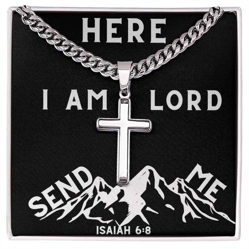 Cuban Chain Cross Necklace For Men - Here I Am Lord Send Me - Giftsmojo